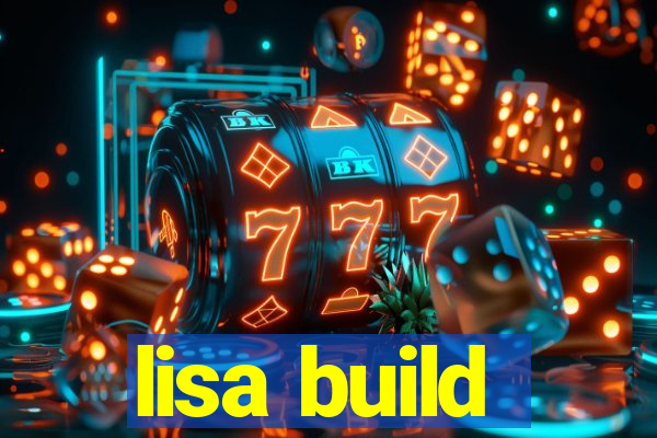 lisa build